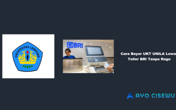 Cara Bayar UKT UNILA Lewat Teller BRI