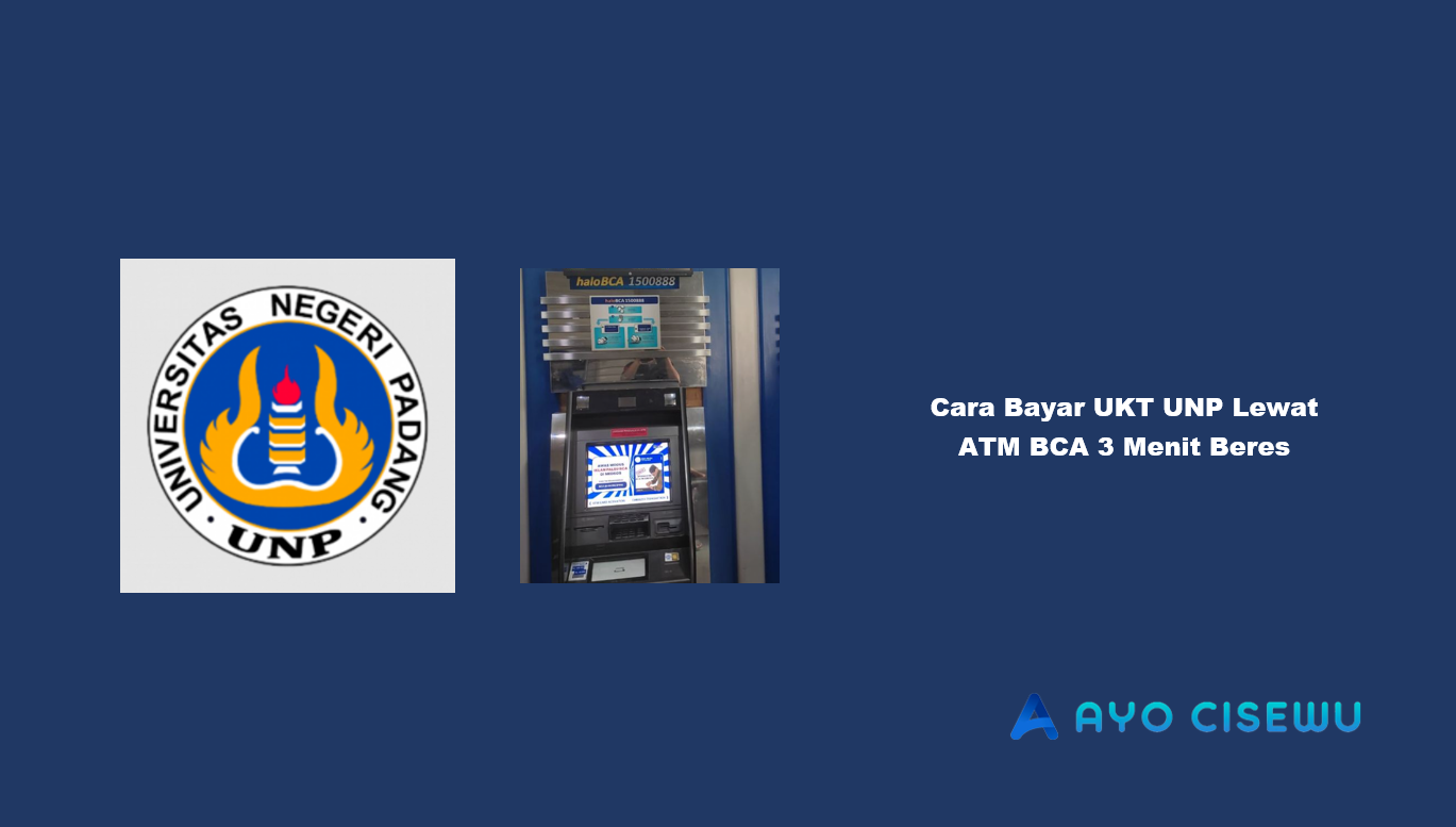 Cara Bayar UKT UNP Lewat ATM BCA