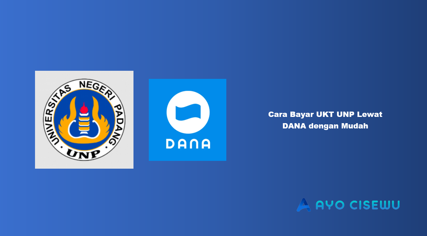 Cara Bayar UKT UNP Lewat DANA
