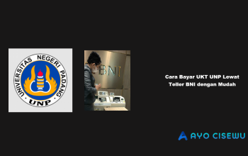 Cara Bayar UKT UNP Lewat Teller BNI