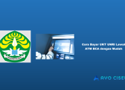 Cara Bayar UKT UNRI Lewat ATM BCA