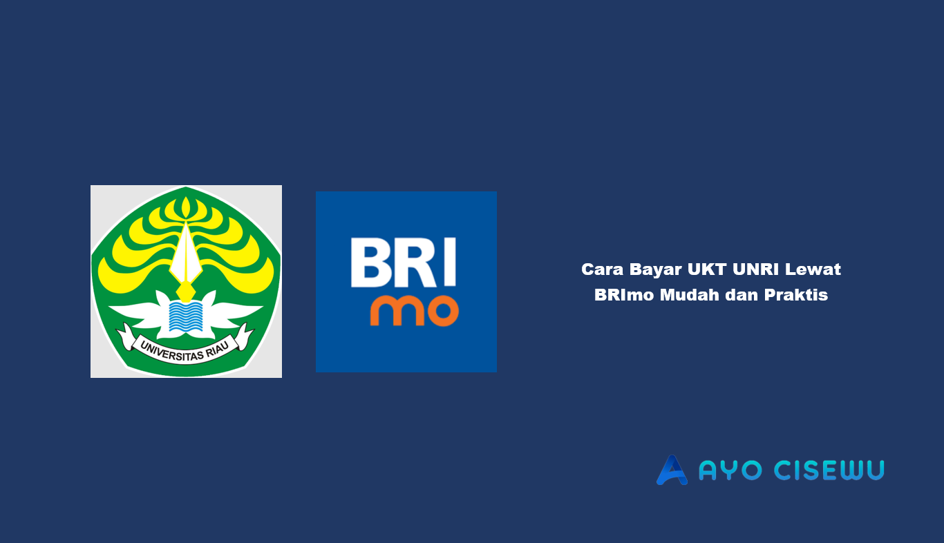 Cara Bayar UKT UNRI Lewat BRImo