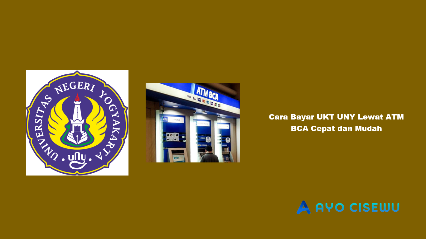 Cara Bayar UKT UNY Lewat ATM BCA