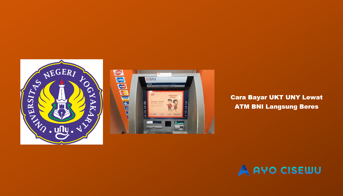 Cara Bayar UKT UNY Lewat ATM BNI