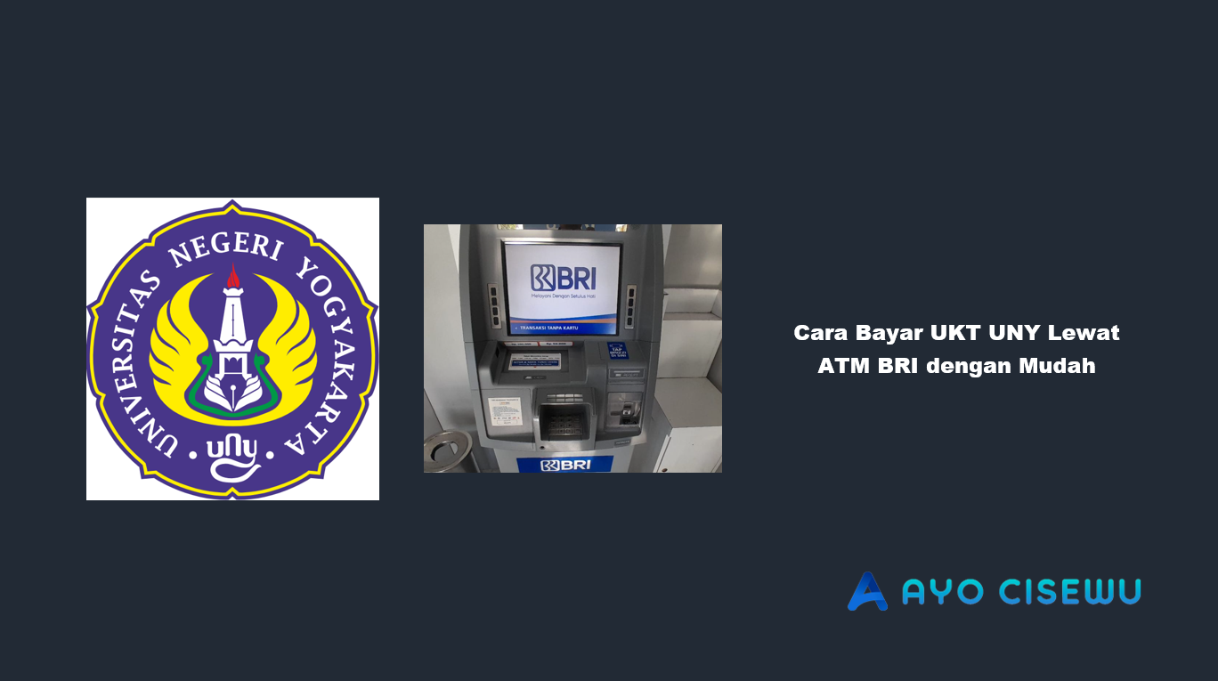 Cara Bayar UKT UNY Lewat ATM BRI