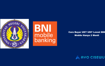 Cara Bayar UKT UNY Lewat BNI Mobile