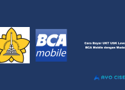 10 Cara Bayar UKT USK Lewat BCA Mobile dengan Mudah