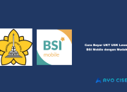 Cara Bayar UKT USK Lewat BSI Mobile dengan Mudah
