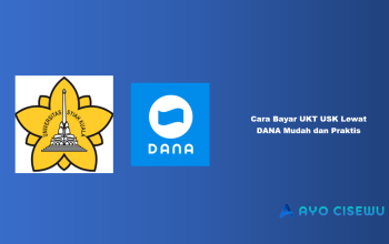 Cara Bayar UKT USK Lewat DANA