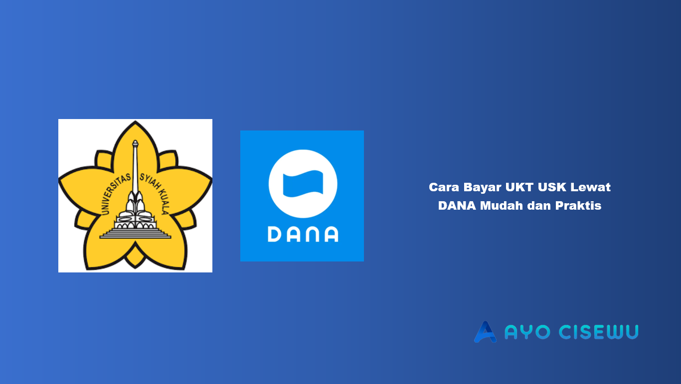 Cara Bayar UKT USK Lewat DANA