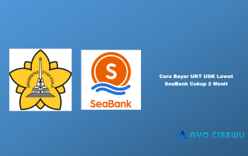 Cara Bayar UKT USK Lewat SeaBank