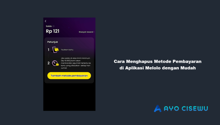9 Cara Menghapus Metode Pembayaran di Aplikasi Melolo