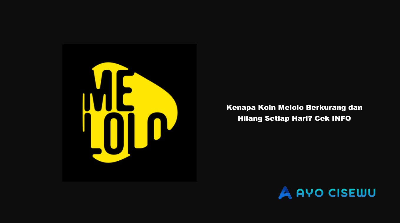 Kenapa Koin Melolo Berkurang dan Hilang Setiap Hari?