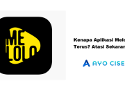 Penyebab Aplikasi Melolo Loading Terus