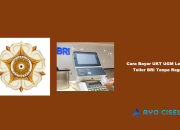 Cara Bayar UKT UGM Lewat Teller BRI