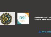 Cara Bayar UKT UMP Lewat BSI Mobile