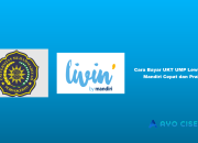 Cara Bayar UKT UMP Lewat Livin Mandiri