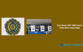 Cara Bayar UKT UMP Lewat Teller BCA