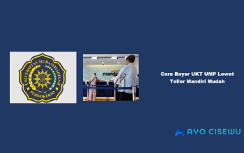 6 Cara Bayar UKT UMP Lewat Teller Mandiri Mudah