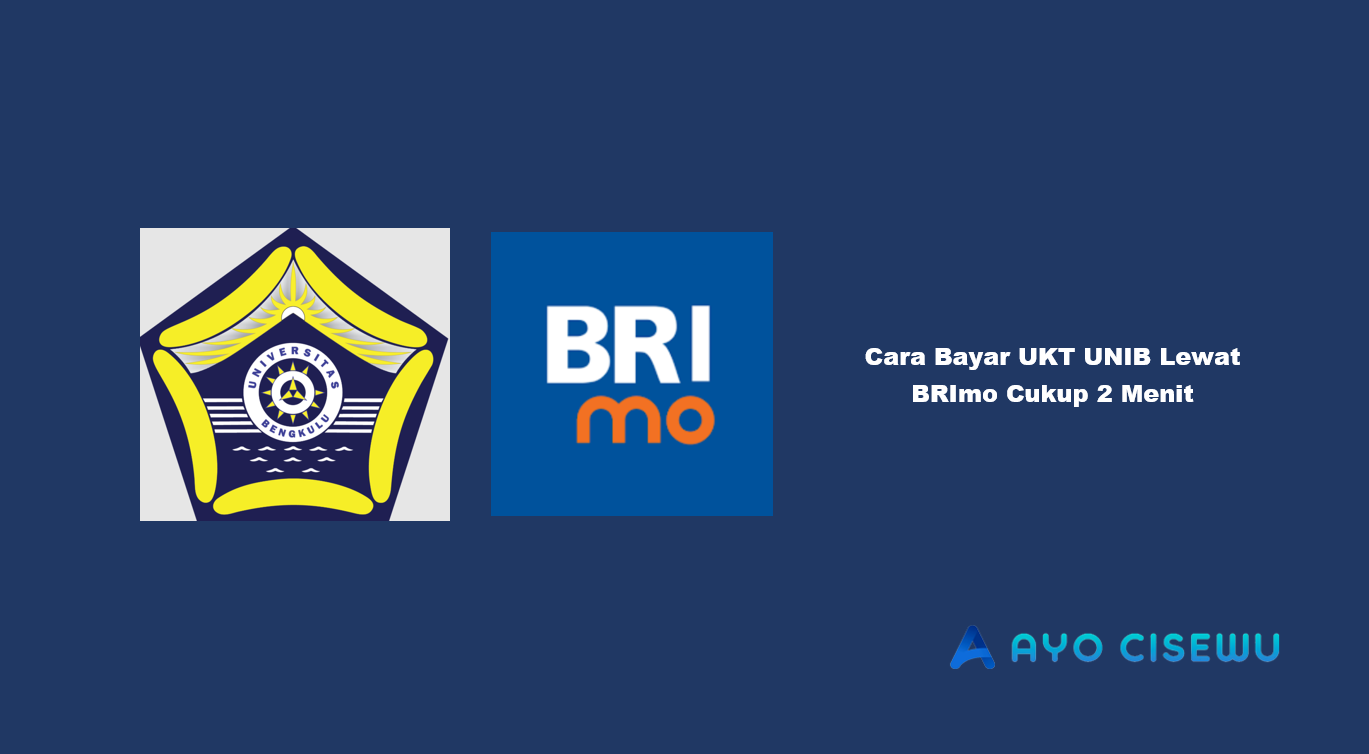 Cara Bayar UKT UNIB Lewat BRImo