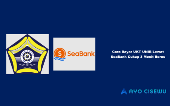 Cara Bayar UKT UNIB Lewat SeaBank