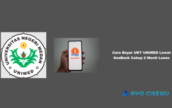 Cara Bayar UKT UNIMED Lewat SeaBank