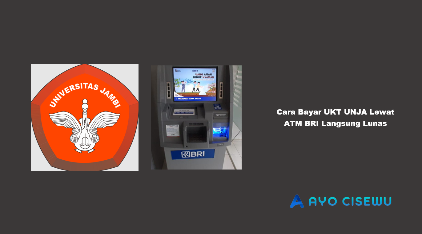 Cara Bayar UKT UNJA Lewat ATM BRI