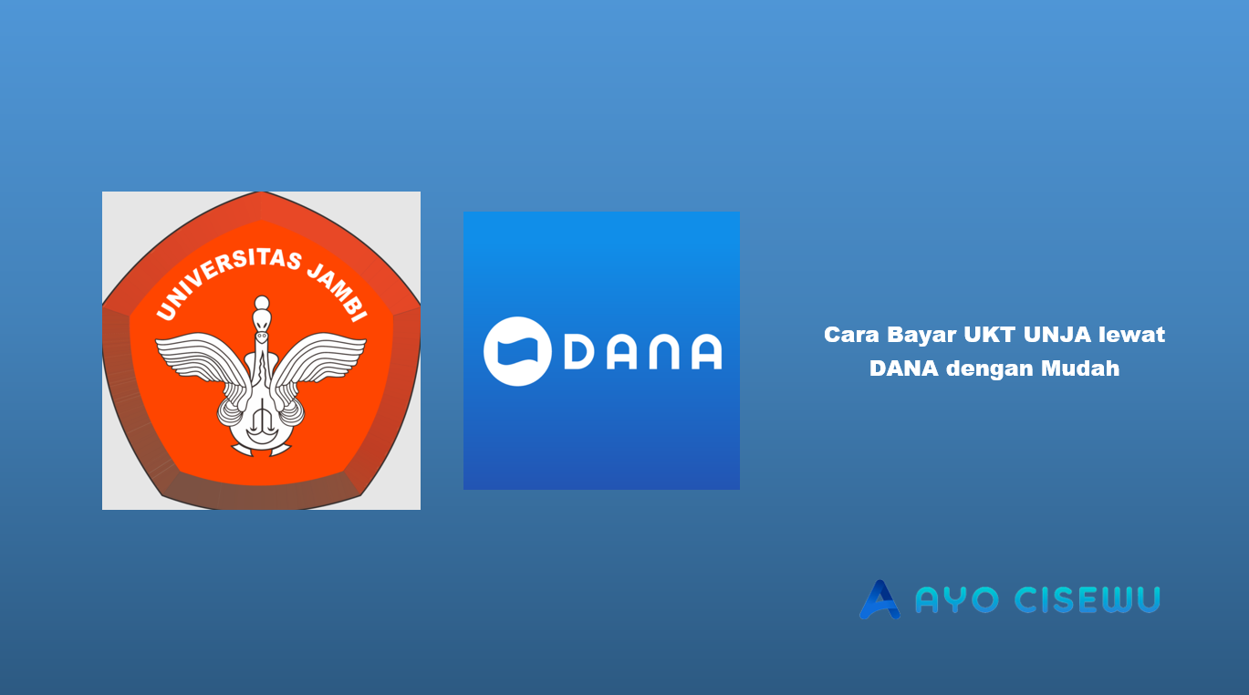 Cara Bayar UKT UNJA Lewat DANA