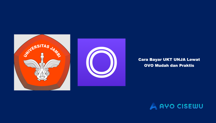 9 Cara Bayar UKT UNJA Lewat OVO Mudah dan Praktis