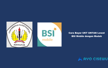 Cara Bayar UKT UNTAN Lewat BSI Mobile