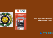 Cara Bayar UKT USU Lewat ATM BNI