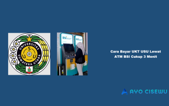 Cara Bayar UKT USU Lewat ATM BSI