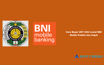 Cara Bayar UKT USU Lewat BNI Mobile