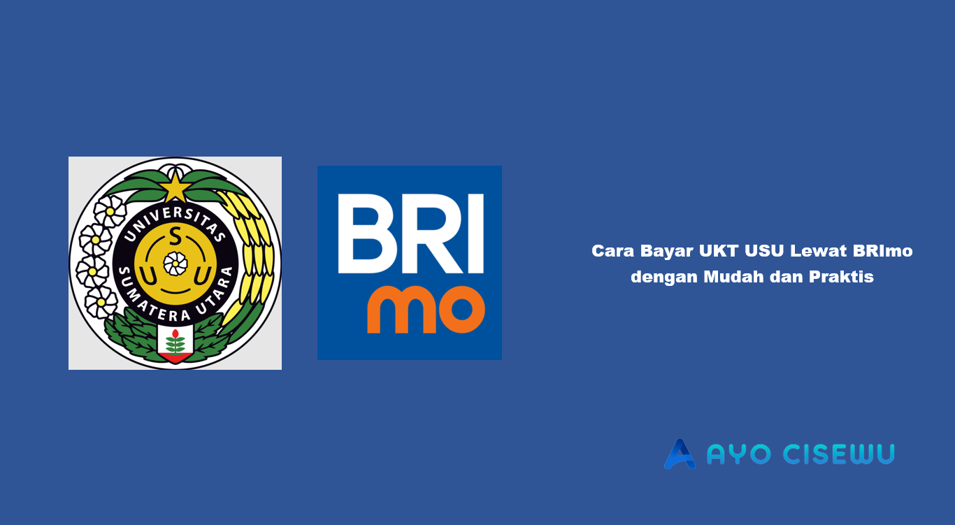 Cara Bayar UKT USU Lewat BRImo