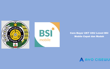 9 Cara Bayar UKT USU Lewat BSI Mobile Cepat dan Mudah