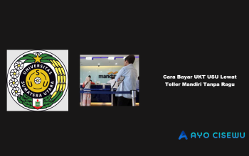 7 Cara Bayar UKT USU Lewat Teller Mandiri Tanpa Ragu