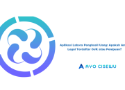 Aplikasi Labora Penghasil Uang: Apakah Aman Legal Terdaftar OJK atau Penipuan?