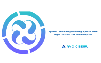 Aplikasi Labora Penghasil Uang: Apakah Aman Legal Terdaftar OJK atau Penipuan? Cek Info