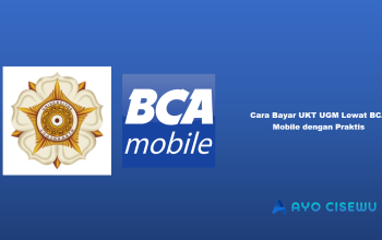 Cara Bayar UKT UGM Lewat BCA Mobile