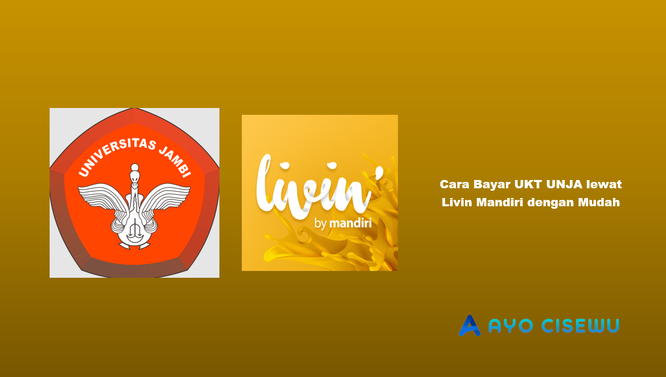 Cara Bayar UKT UNJA Lewat Livin Mandiri