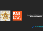 8 Cara Bayar UKT UGM Lewat BNI Mobile dengan Mudah