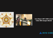 Cara Bayar UKT UGM Lewat Teller BNI